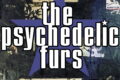 The Psychedelic Furs