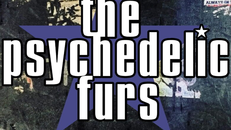 The Psychedelic Furs